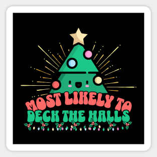 Retro Most Likely To Deck The Halls Sticker
